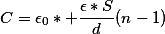 C=\epsilon_0* \frac{\epsilon*S}{d}(n-1)